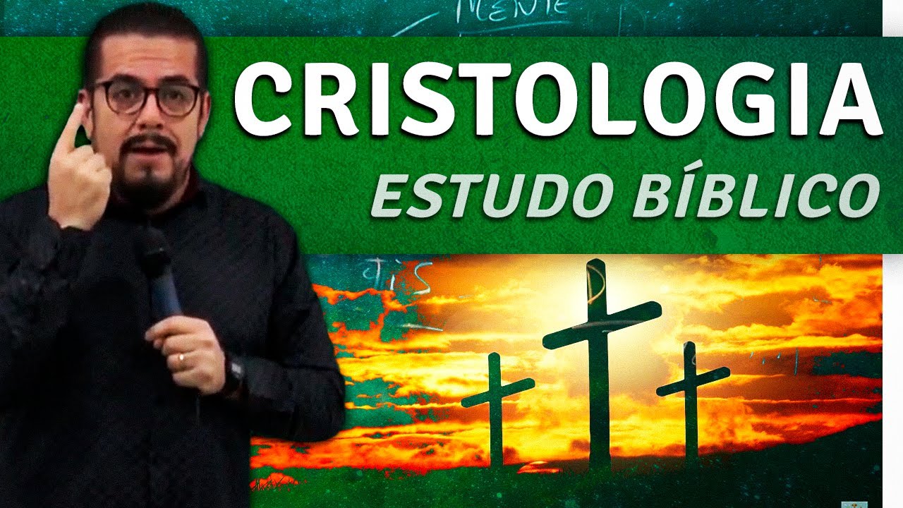 Cristologia - Estudo Bíblico e Teológico sobre o Cristo - A Natureza do Cristo - Jesus Cristo