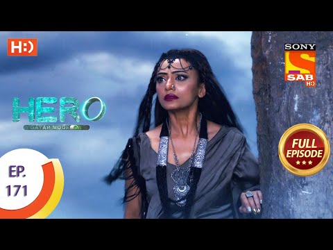 Hero - Gayab Mode On - Ep 171 - Full Episode - 5th August, 2021
