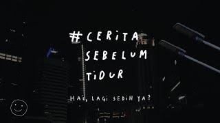 Download lagu Hai lagi sedih ya CERITA SEBELUM TIDUR Eps 40... mp3