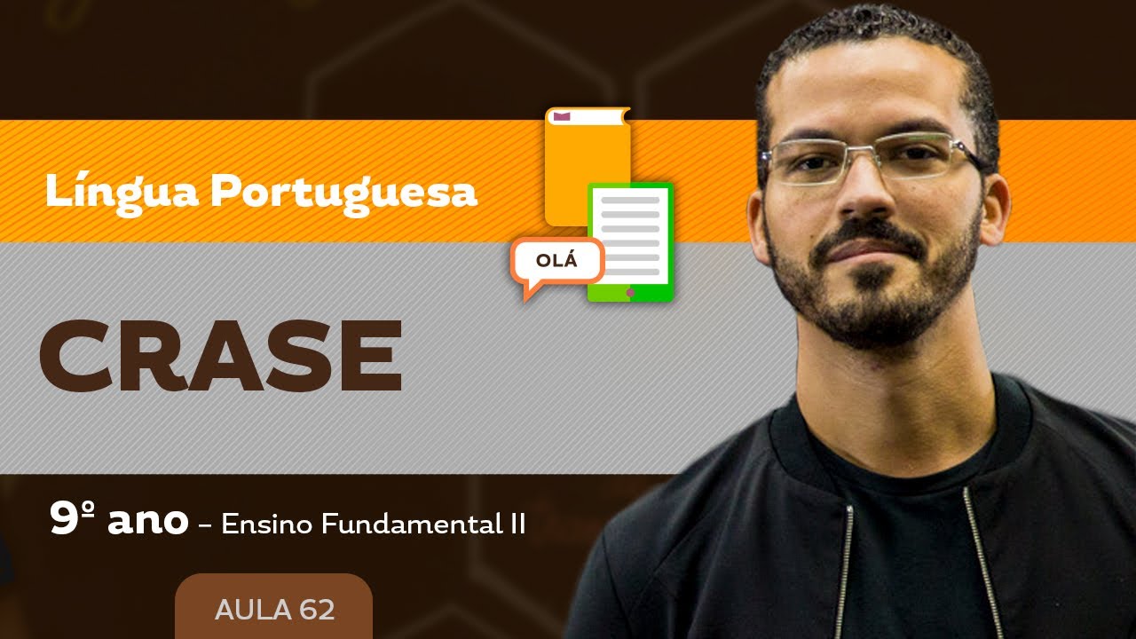 Crase – Língua Portuguesa – 9º ano – Ensino Fundamental