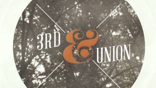 3rd &amp; Union - Some Days