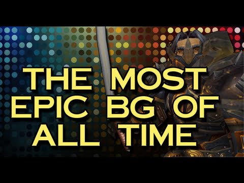 Bajheera - MOST EPIC BG OF ALL TIME - WoW Patch 5.3 Warrior PvP Insanity