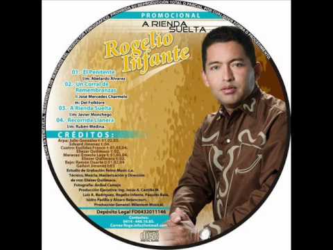 Rogelio Infante - A Rienda Suelta