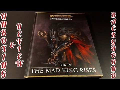 The Mad King rises Book 4 [ENG] Dawnbringer Crusades AoS campaign unboxing background