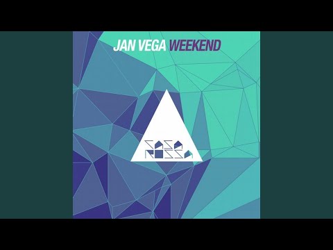 Weekend (Original Mix)