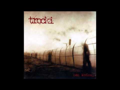 Trocki - Bez końca (2005) Full Album HQ (Grindcore)