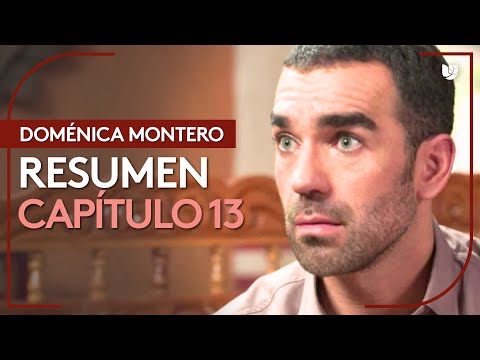Doménica Montero | Capítulo 13 - Resumen