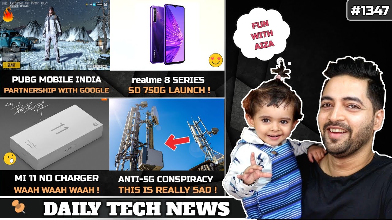 realme 8 SD 750G,PUBG Mobile Google India Launch,Country On Mars,Mi 11 No Charger,Anti 5G Conspiracy