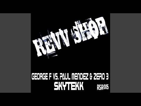 Skytekk (Paul Mendez & Zero 3 Remix)