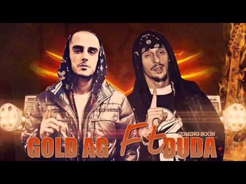 Gold AG ft. Duda - (Coming Soon)