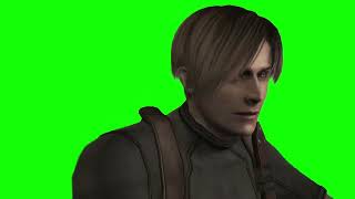 Leon S. Kennedy "she's like a part of me I can't let go, let's leave it at that" green screen