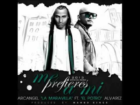 Me Prefieres A Mi (Official Remix) - Arcangel Feat. El Potro Alvarez