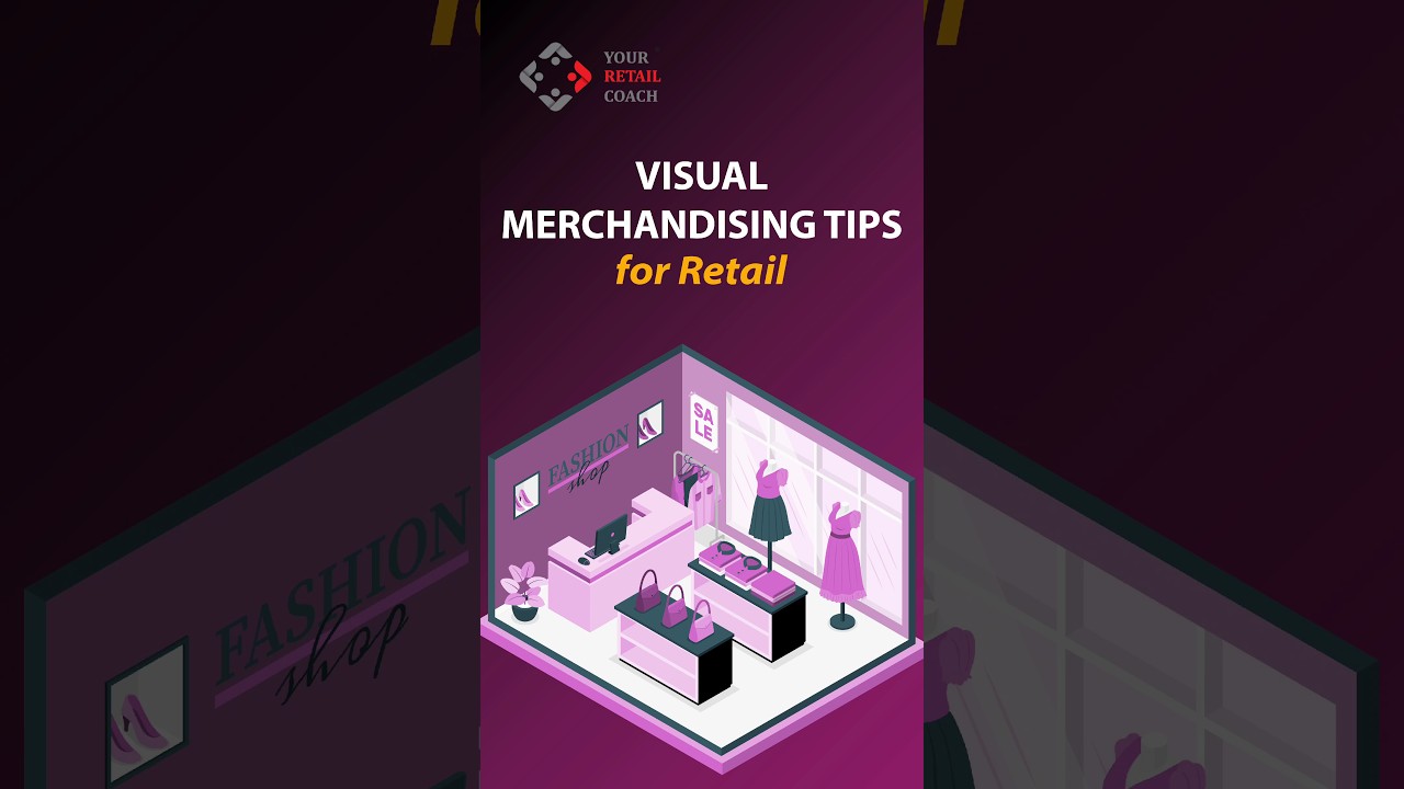 Top Tips for Visual Merchandising | What is Visual Merchandising #retail