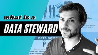 What Is A Data Steward | What Does It Mean To Be A Data Steward