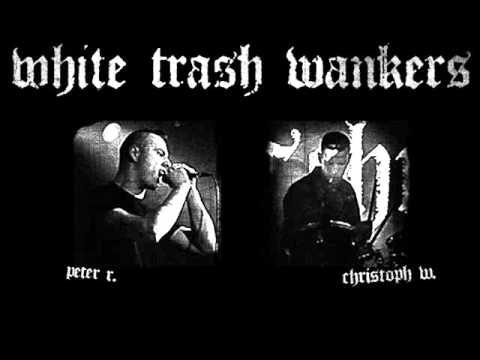 White Trash Wankers - Another One Bites The Dust