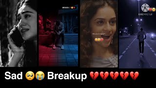 Breakup 💔 Tik tok videos  New Trending Instagra