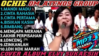 Download lagu OCHIE-ATENOS GROUP-COVER-ALBUM ELVY SUKAESIH mp3 Download lagu OCHIE-ATENOS GROUP-COVER-ALBUM ELVY SUKAESIH mp3