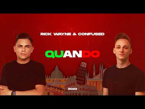 Rick Wayne & Confused - Quando