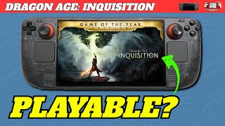 Dragon Age: Inquisition on Steam Deck - Is it Playable?