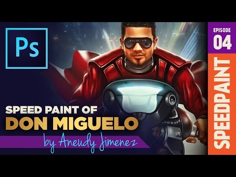 Don Miguelo Speed Painting - Ep4 - Photoshop