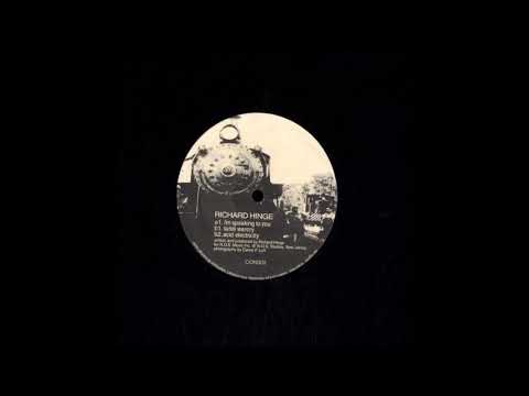 Richard Hinge ‎– Acid Electricity