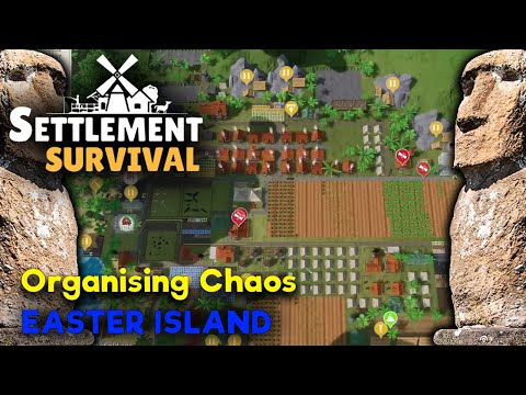 Organising the Chaotic mess... - Easter Island Scenario - Settlement Survival - Gameplay