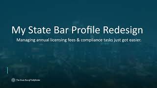 2025 My State Bar Profile Redesign
