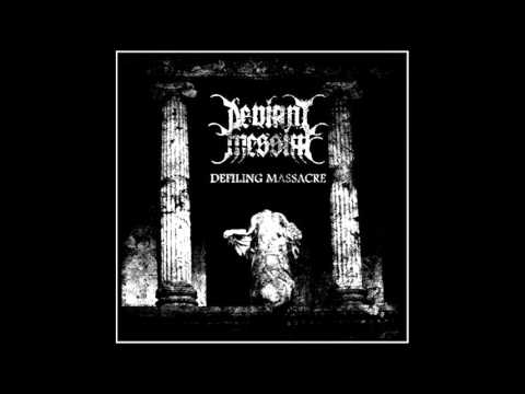 Deviant Messiah - Sacrifice by Gore