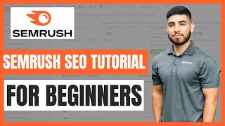 Semrush Tutorial For Beginners 2022: Best Step-By-Step Guide For SEO Research