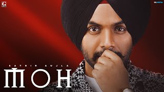 Moh - Satbir Aujla (Official Song) Latest Punjabi Song 2023 - GK Digital - Geet MP3