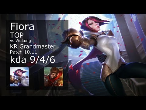 Fiora vs Wukong Top - KR Grandmaster 9/4/6 Patch 10.11 Gameplay
