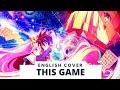 No Game No Life - This Game (English & Piano ...