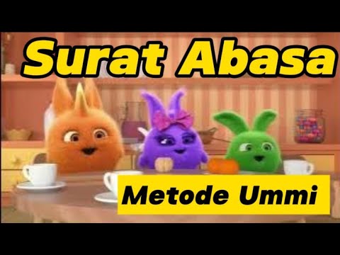 Surat Abasa (80) Metode Ummi - Animasi SUNNY BUNNIES  TEA TIME Season 7 COMPILATION.