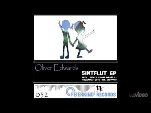 Oliver Edwards - Sintflut [Original Mix]