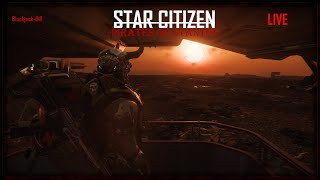 Star Citizen Alpha 3.22| Pirates of Stanton: Saturday Night Hunt