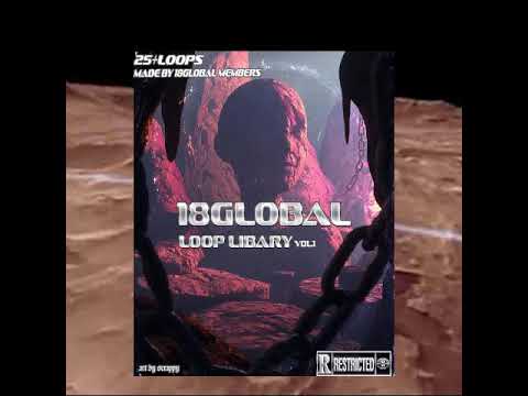 [40+] FREE LOOP KIT / Sample Pack  "18GLOBAL Loop Library VOL1"  (HYPERPOP RAGE MELODIC)