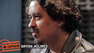 Mi Espacio - Bryan Holmes