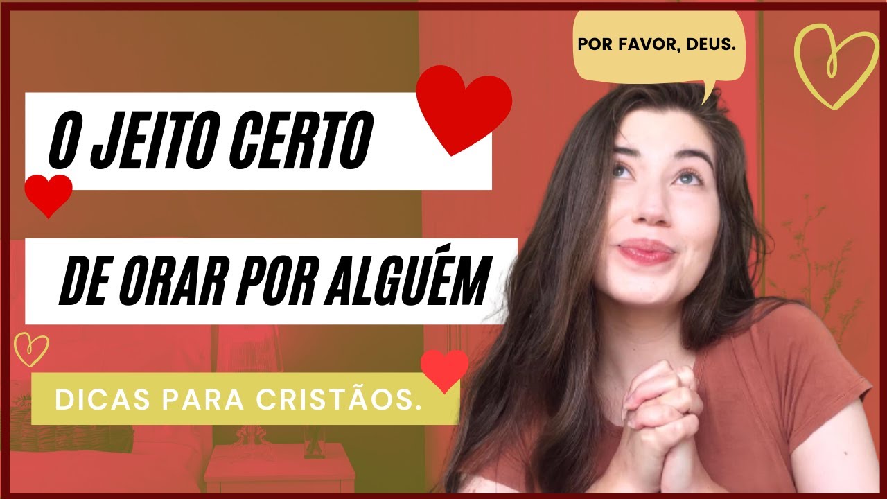COMO ORAR PRA NAMORAR | Relacionamento Cristão - Dicas.