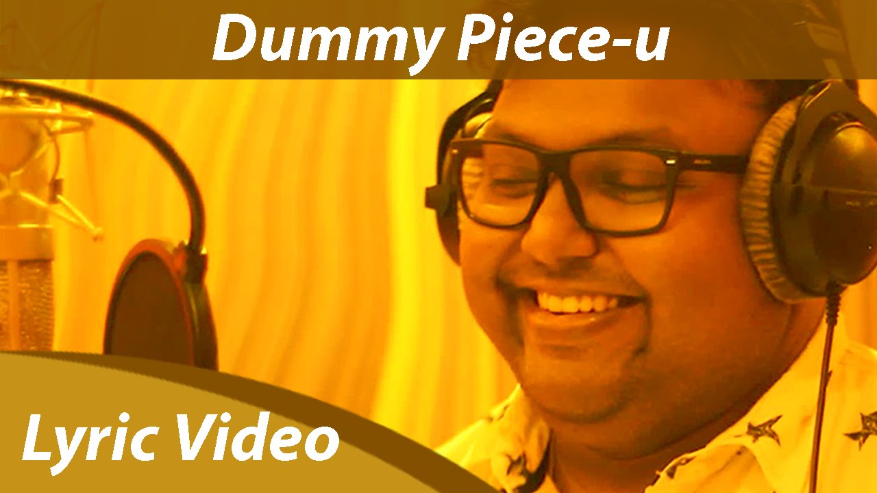 Dummy Piece U Lyrics | Demote Colony | Arulnithi, Ramesh Thilak, Sananth | D.Imman | Keba Jeremiah