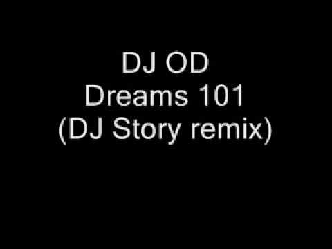 DJ OD - Dreams101 (DJ Story remix)