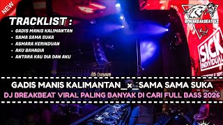 Download lagu DJ BREAKBEAT GADIS MANIS KALIMANTAN TERBARU 2026 FULL BASS | DJ P P APA?? VIRAL TIKTOK mp3 Download lagu DJ BREAKBEAT GADIS MANIS KALIMANTAN TERBARU 2026 FULL BASS | DJ P P APA?? VIRAL TIKTOK mp3
