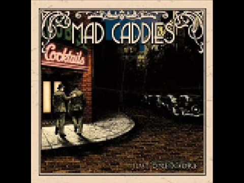 drinking for 11 - mad caddies