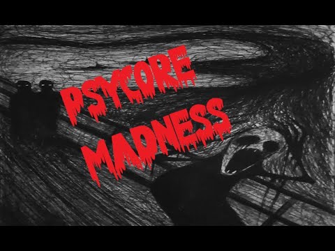 PSYCORE MADNESS [154-250 BPM]