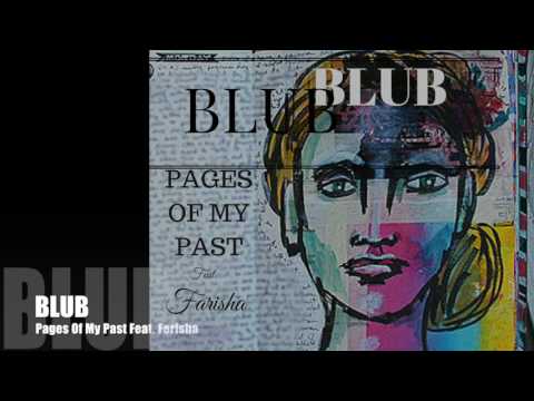 BLUB - Pages Of My Past Feat. Farisha