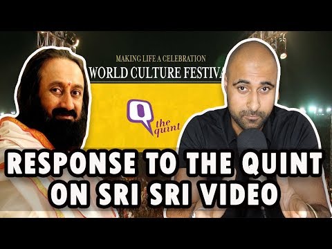 Response To The Quint Video On Sri Sri Ravishankar and Art Of Living Video