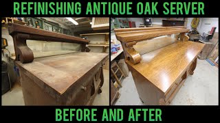 Refinishing Antique Tiger Oak Server | 1.8.20 | Furniture Repair Restoration | How To Woodworking