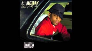 Be With Me - J Holiday [Back of My Lac&#39;] (2007)