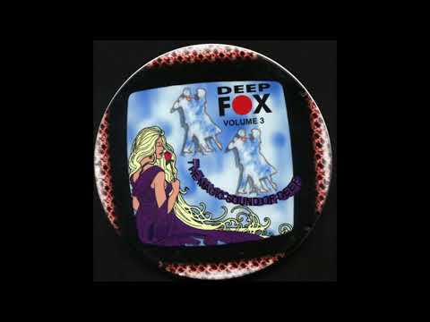 Deep Fox Vol.  3 Full Version incl. Bonus Tracks (DJ Deep) (1996) [HD]