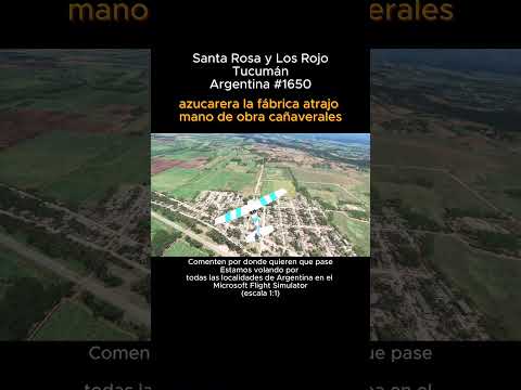 Santa Rosa y Los Rojo, Tucumán desde el Microsoft Flight Simulator #santarosaylosrojo #tucuman #msfs