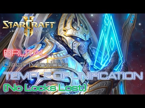 Starcraft II: Legacy of the Void - Brutal - Ulnar - Mission 9: Temple of Unification (No Locks Lost)